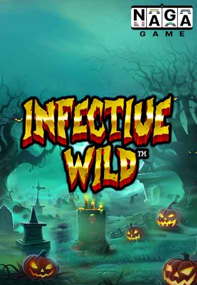 สล็อต-INFECTIVE-WILD